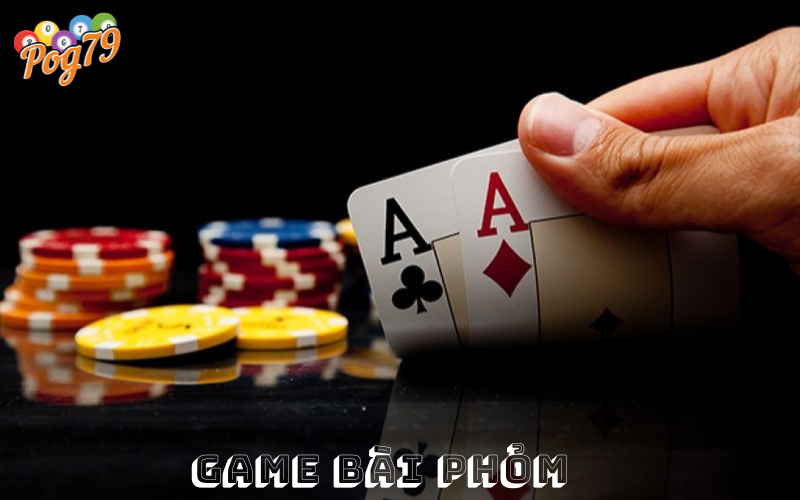 Giới Thiệu Sơ Lược Về Game Bài Phỏm